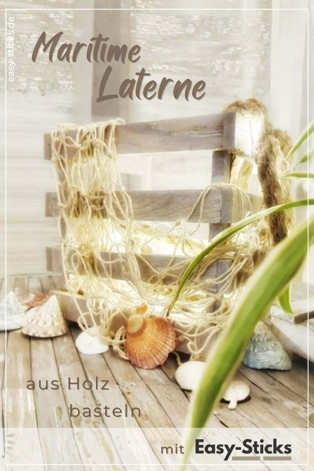 DIY Anleitung Maritime Laterne aus Holz basteln