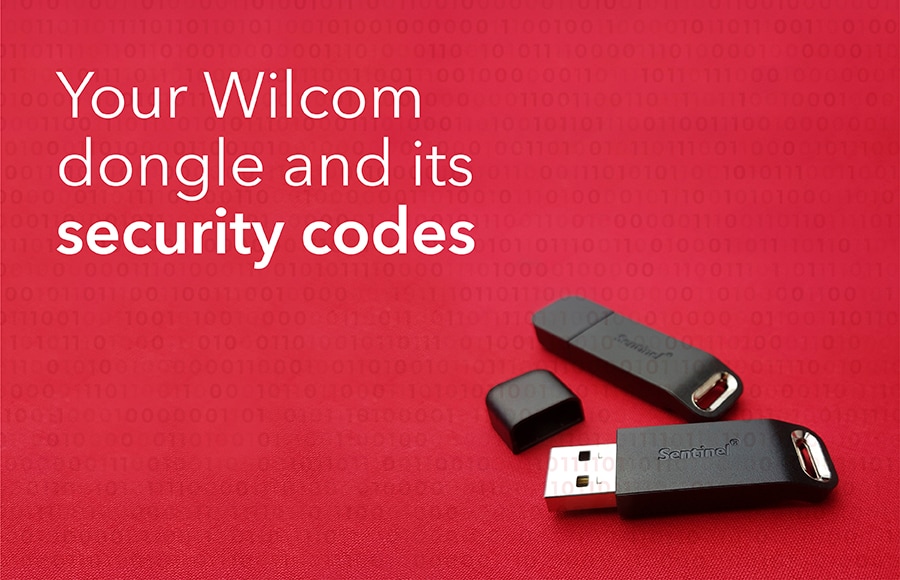 Your Wilcom Dongle and its Security Codes