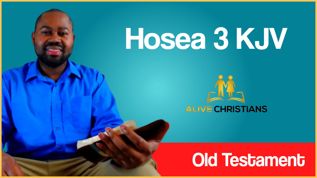 Hosea 3 KJV with Audio - Then said the Lord unto me, Go yet,