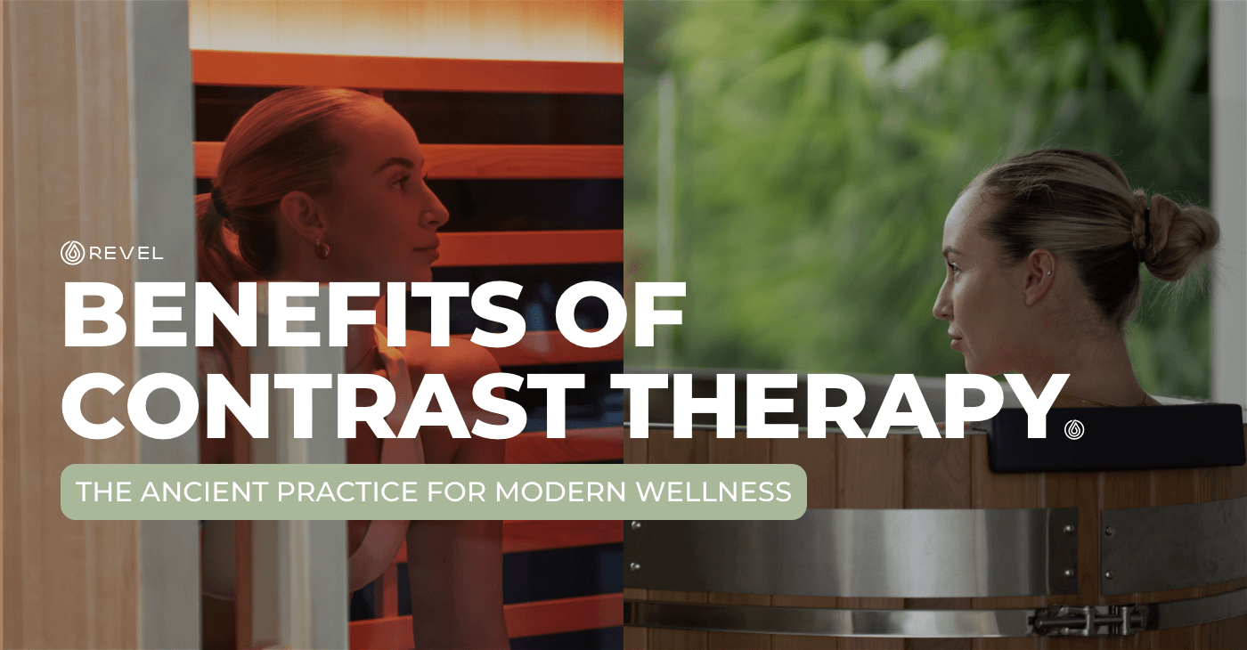 Benefits of Contrast Therapy: The Ancient Practice for Modern Wellness