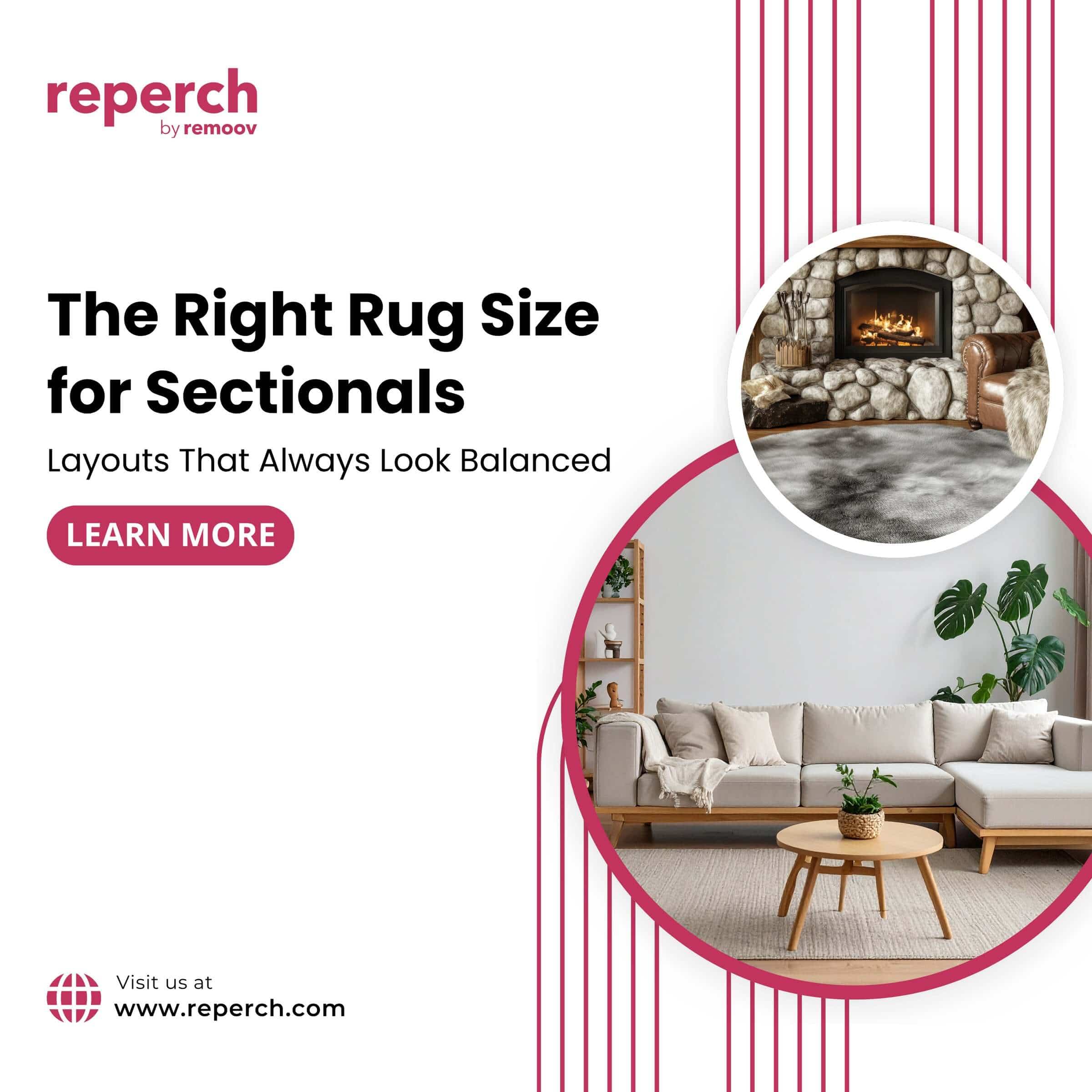 The Right Rug Size for Sectionals: Layouts That Always Look Balanced