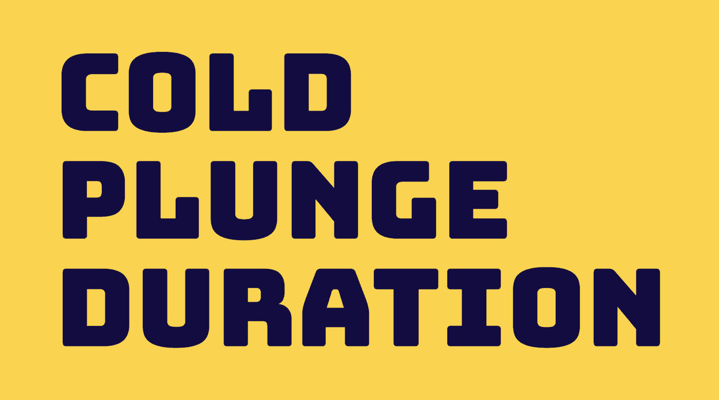 Cold Plunge Duration Guide