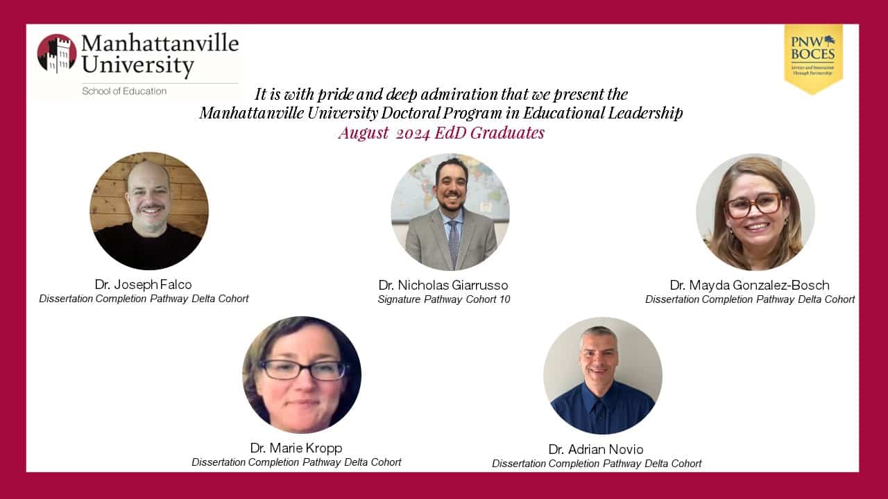 Congratulations to Manhattanville University's Doctoral Program August 2024 Graduates!