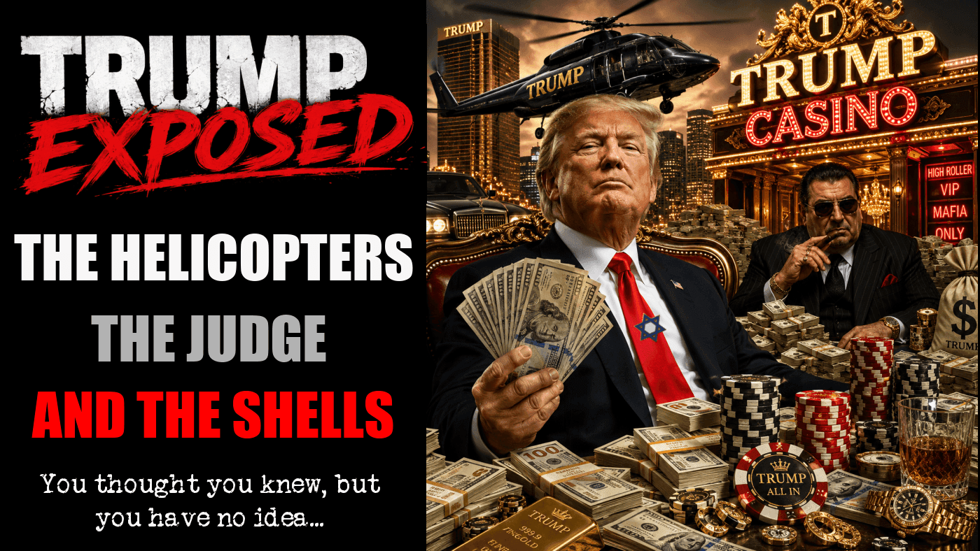Donald Trump Exposed: The Judge, The Helicopters & The Shell Companies [Trump Part 1 by Agent131711]