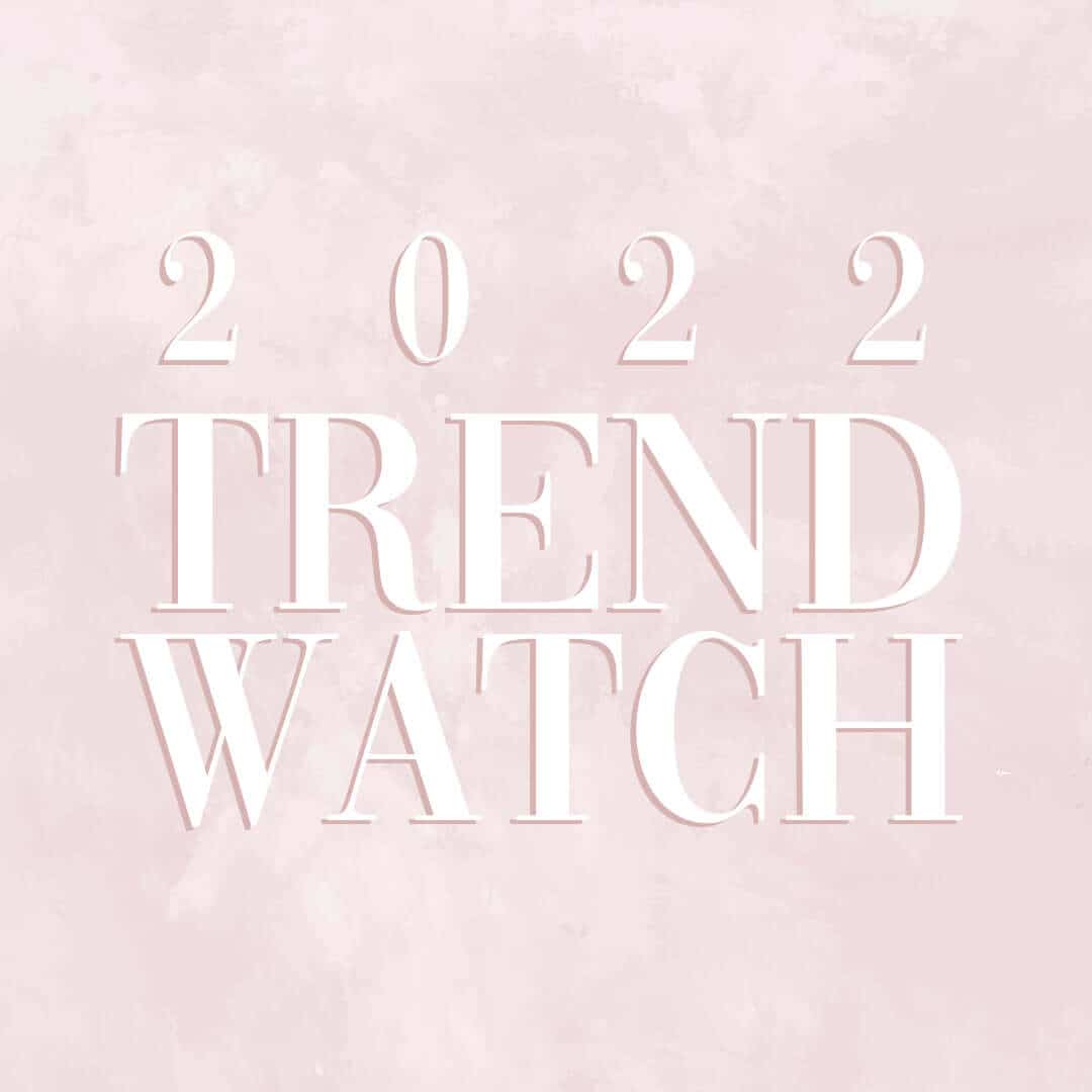 10 Beauty Trends to Watch in 2022