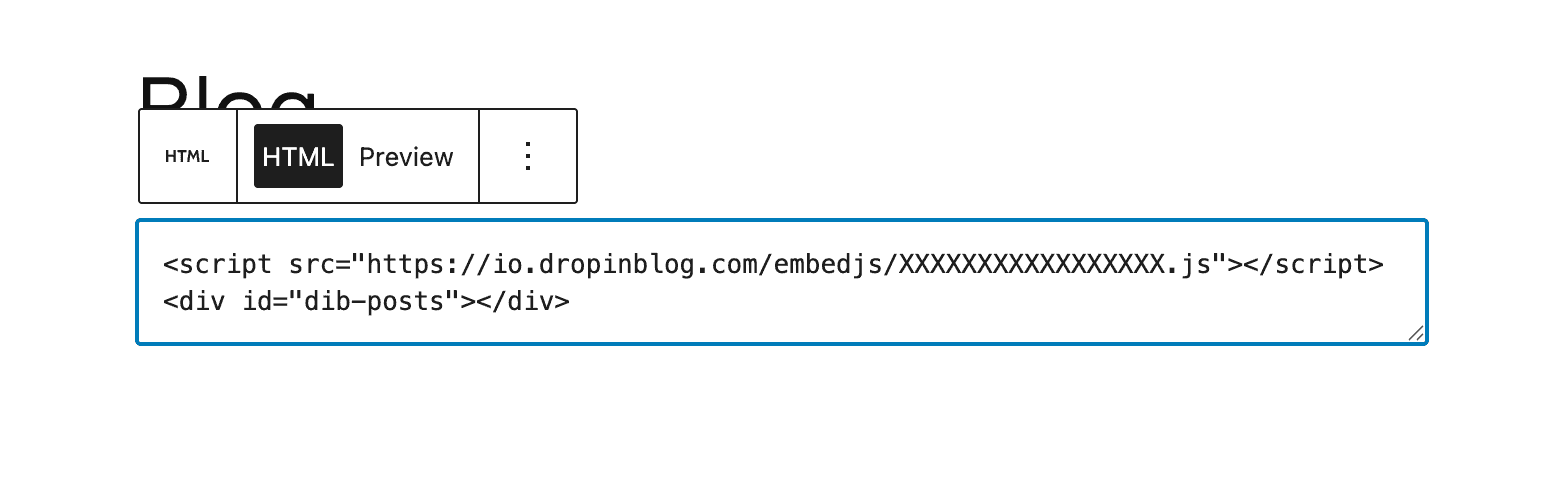 Add the DropInBlog blog code inside the custom HTML block in WordPress