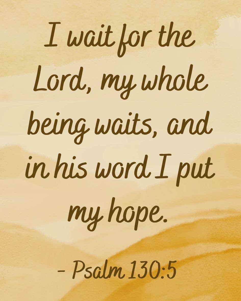 Psalm 130 | A Prayer While I Wait