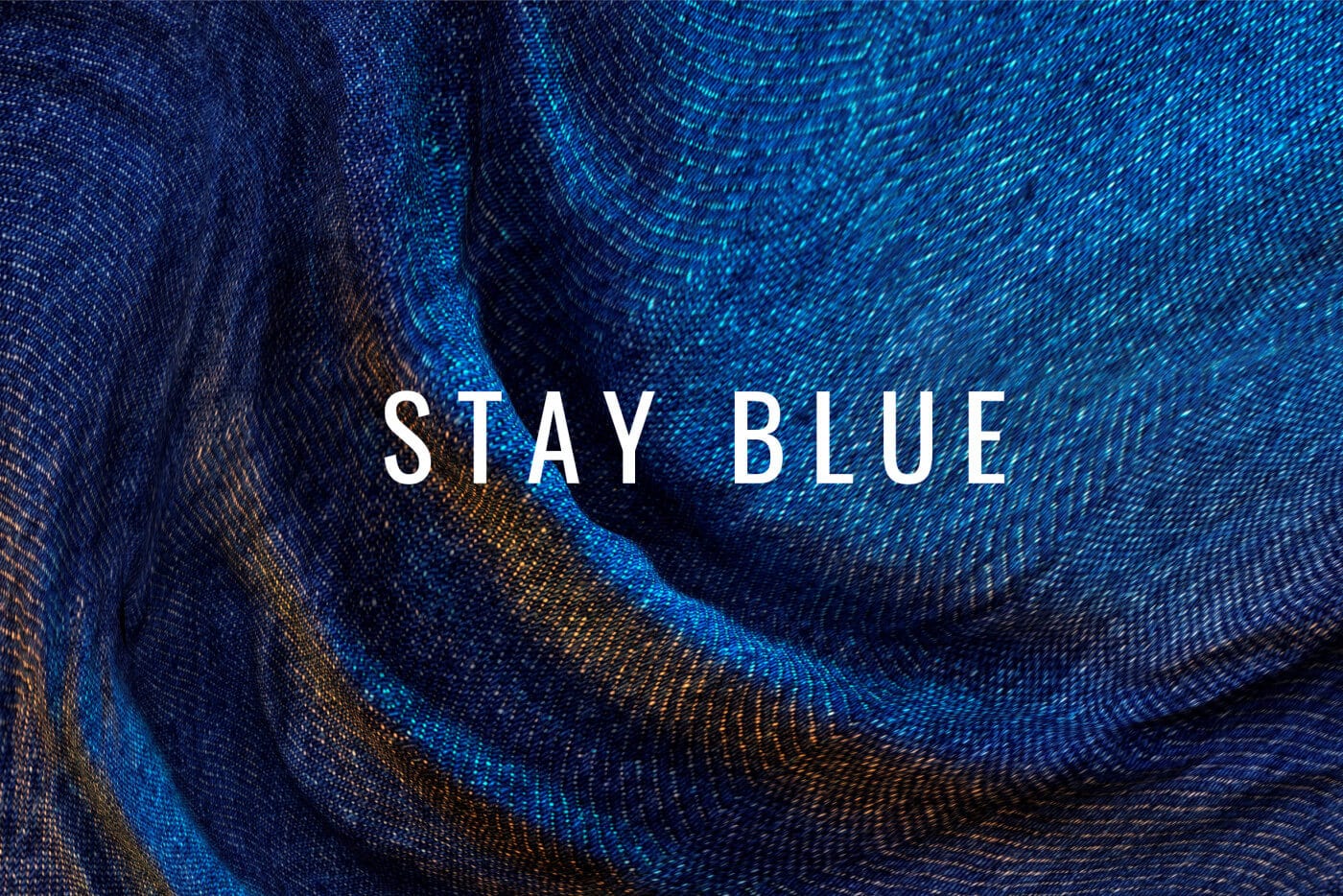 Stay Blue