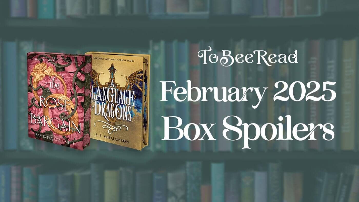 To Bee Read Book Box Spoilers - February 2025