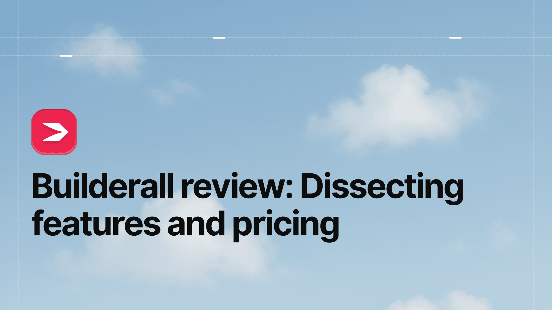 Builderall Review: Dissecting Features and Pricing