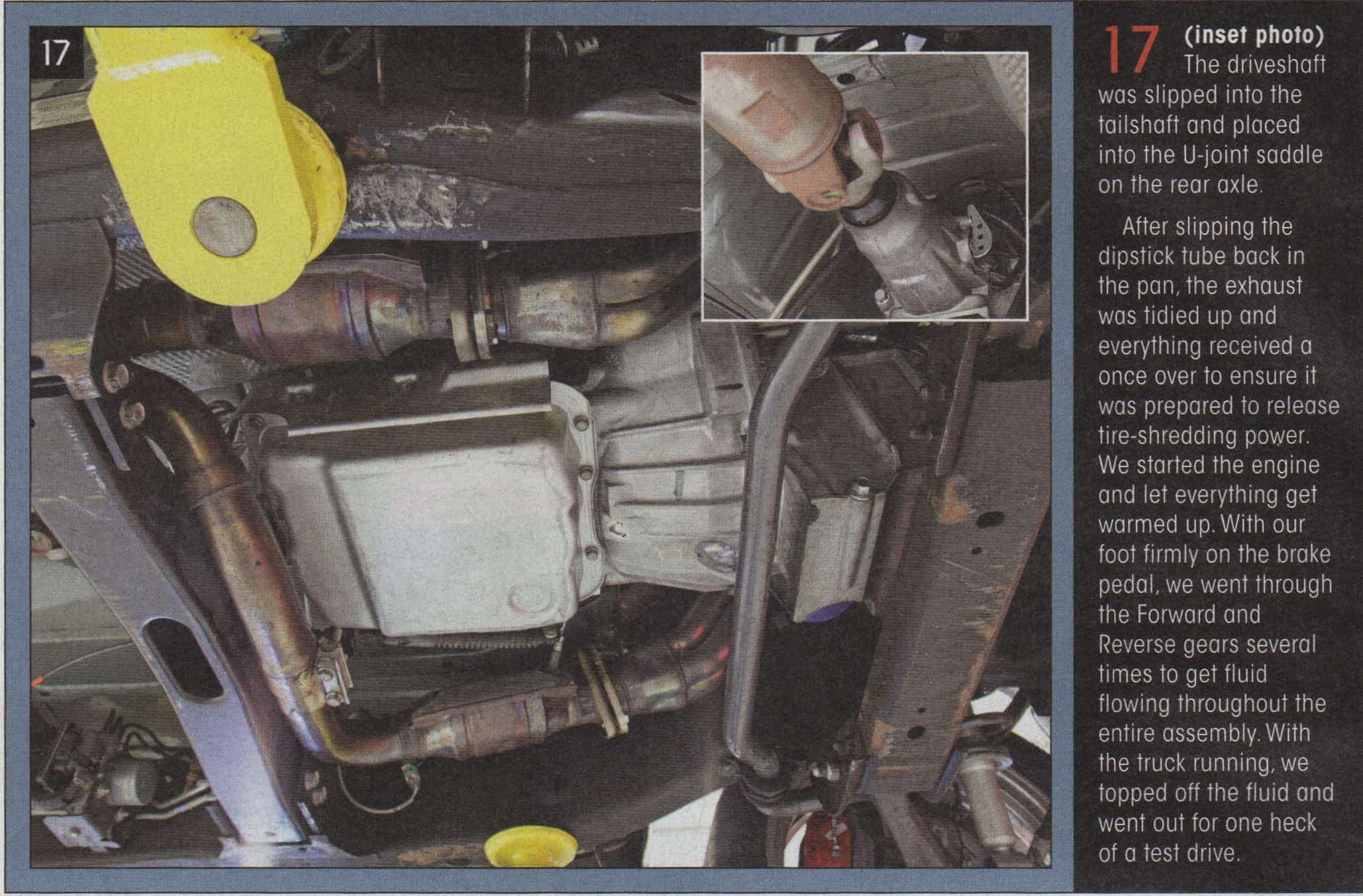 4L70E Performance Transmission Install while you ride