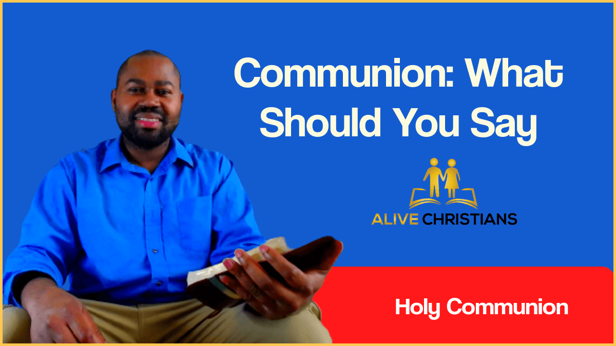 What Should You Say When Taking Communion? His Blood, The Wine
