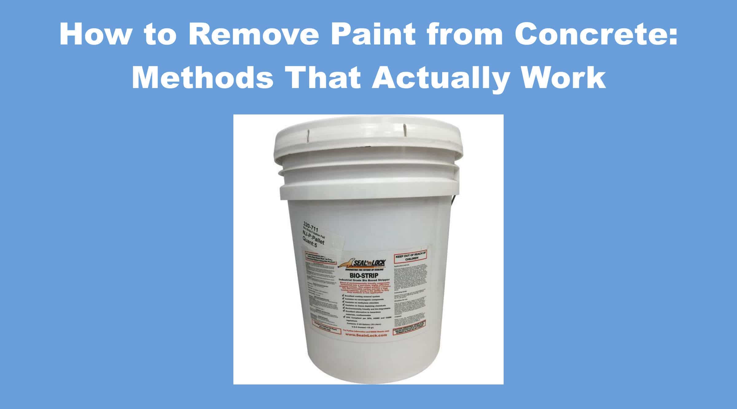 How to Remove Paint from Concrete: Methods That Actually Work