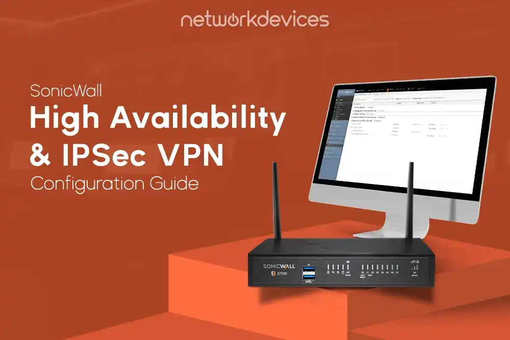 How to Configure SonicWall High Availability & IPSec VPN