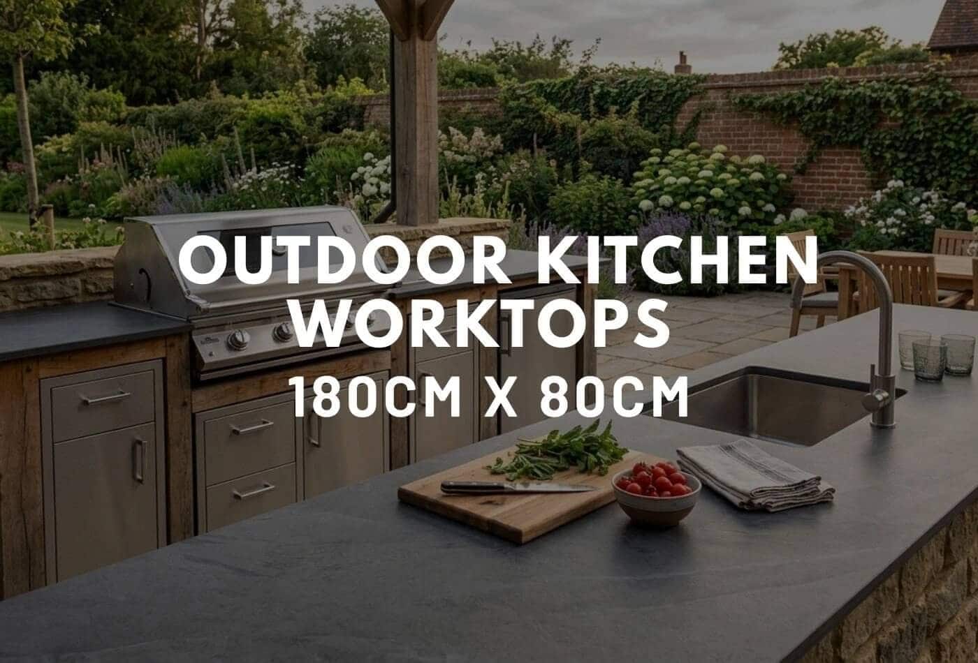 outdoor kitchen worktops 180cm x 80cm