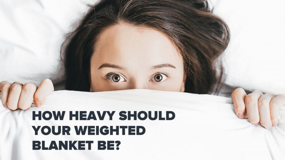 Weight Matters or How Heavy Should Weighted Blankets Be