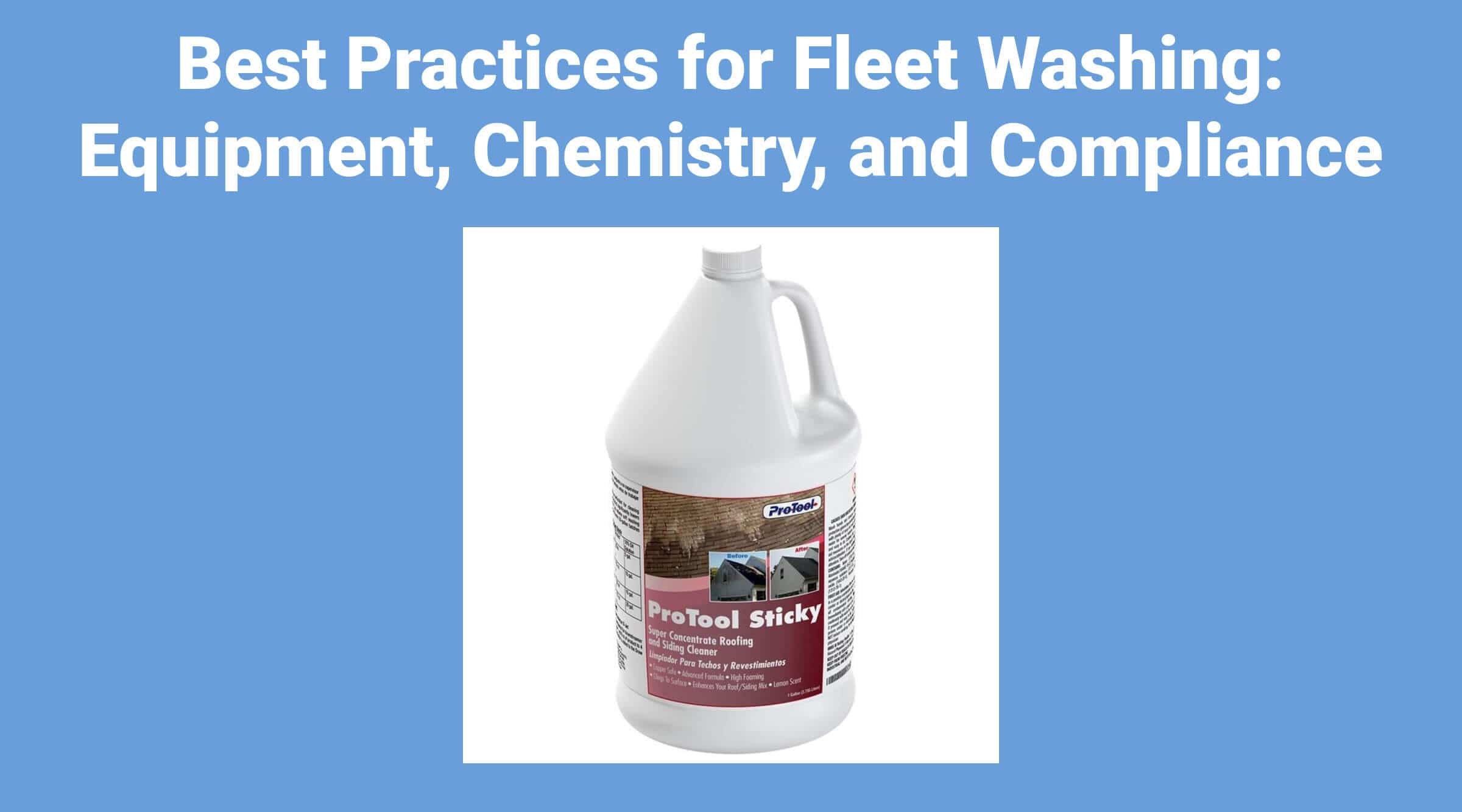 Best Practices for Fleet Washing: Equipment, Chemistry, and Compliance