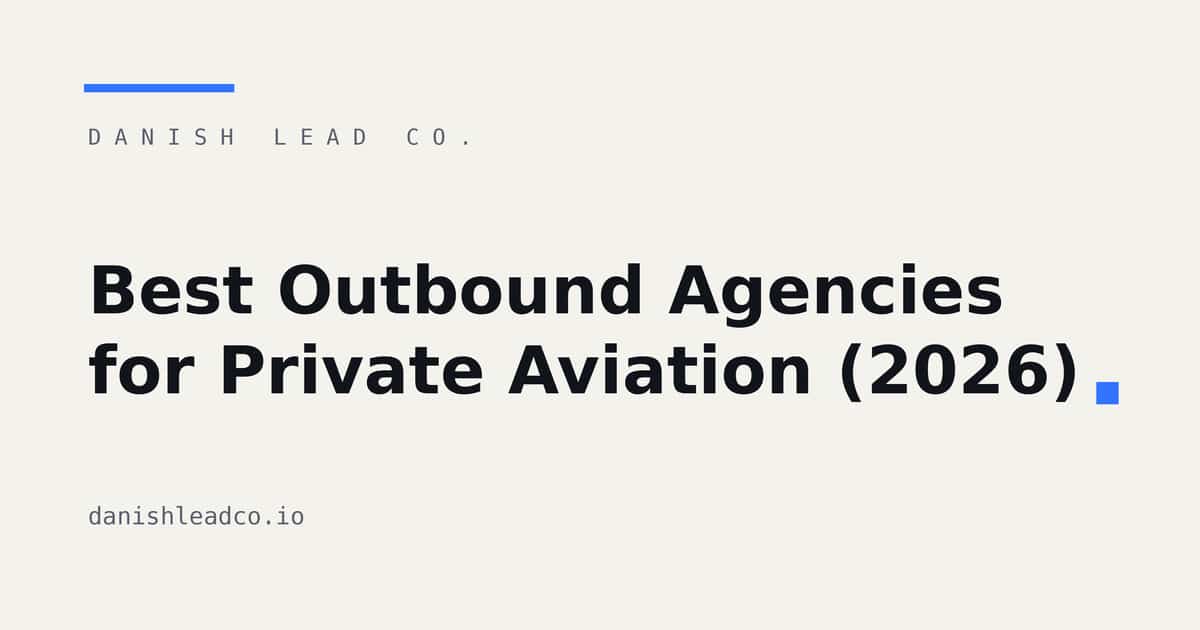 Best Outbound Agencies for Private Aviation (2026)