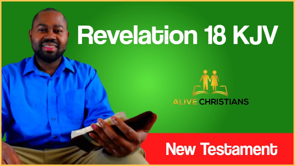 Revelation 18 KJV with Audio - And after these things I saw another