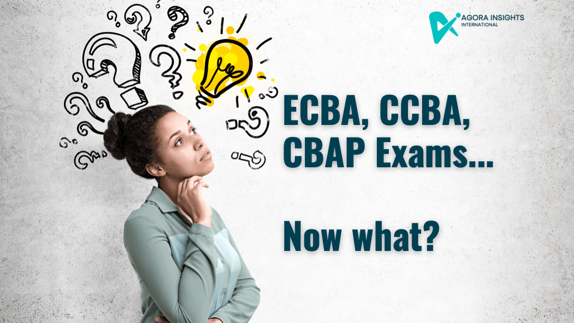 Get ahead with your IIBA ECBA, CCBA, CBAP business analysis exams