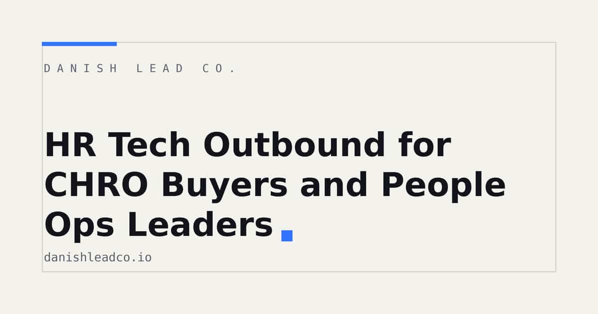 HR Tech Outbound for CHRO Buyers and People Ops Leaders