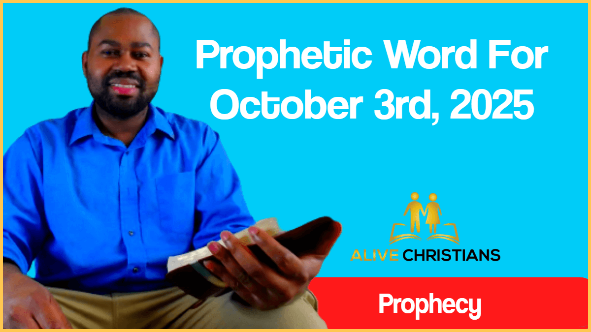 Prophetic Word For 3rd October 2025 (With Bible Verses)