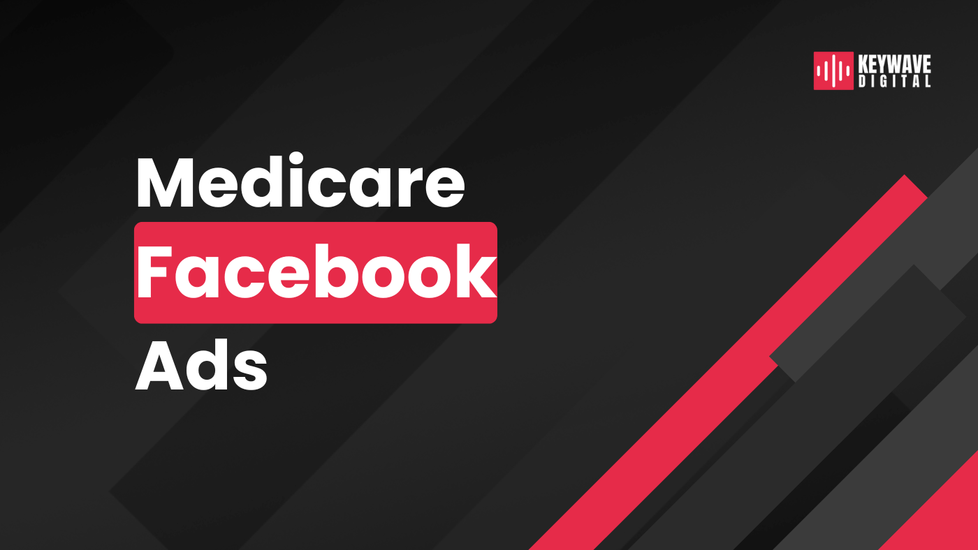 Medicare Facebook Ads: What Leads Actually Cost