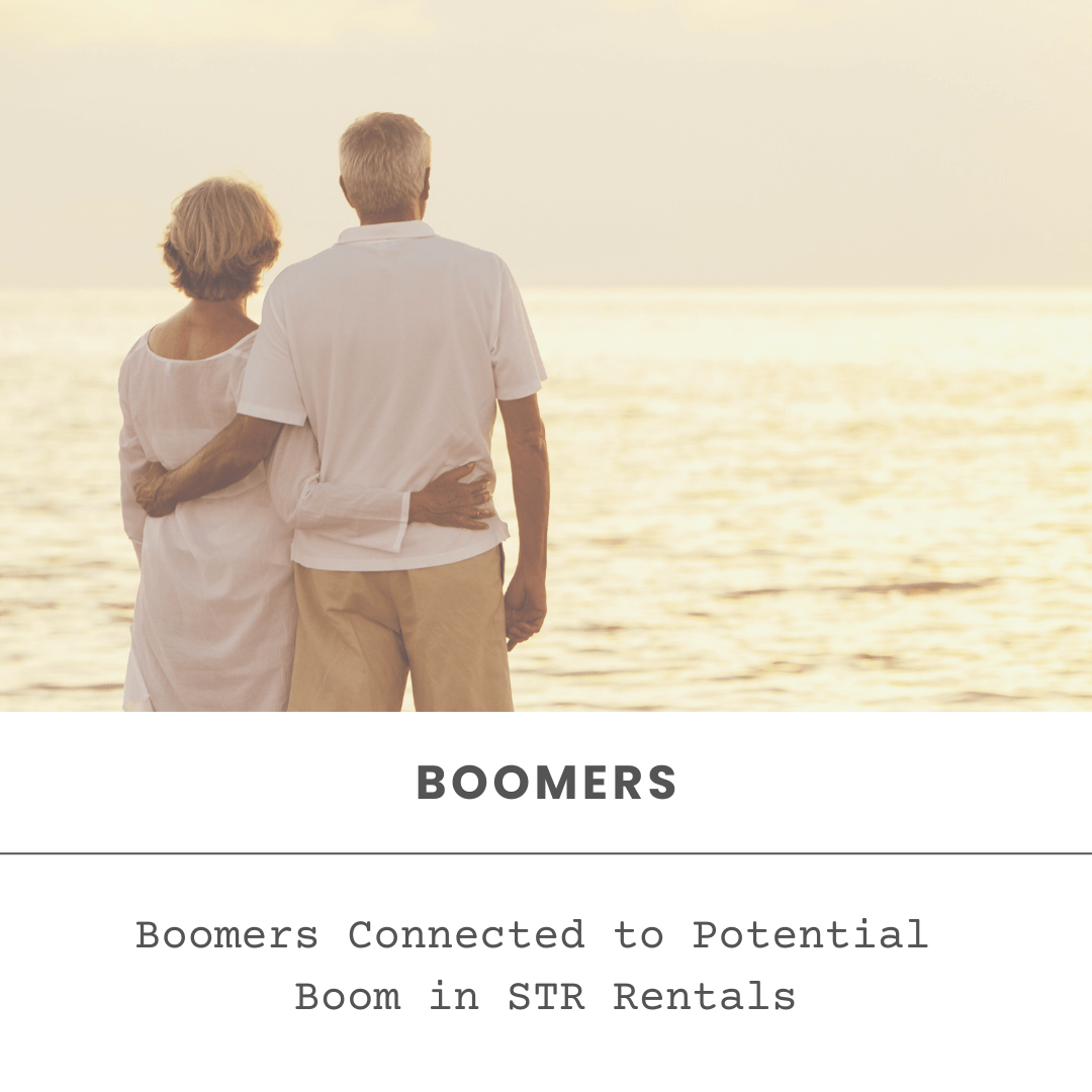 Boomers Connected to Potential Boom in STR Rentals