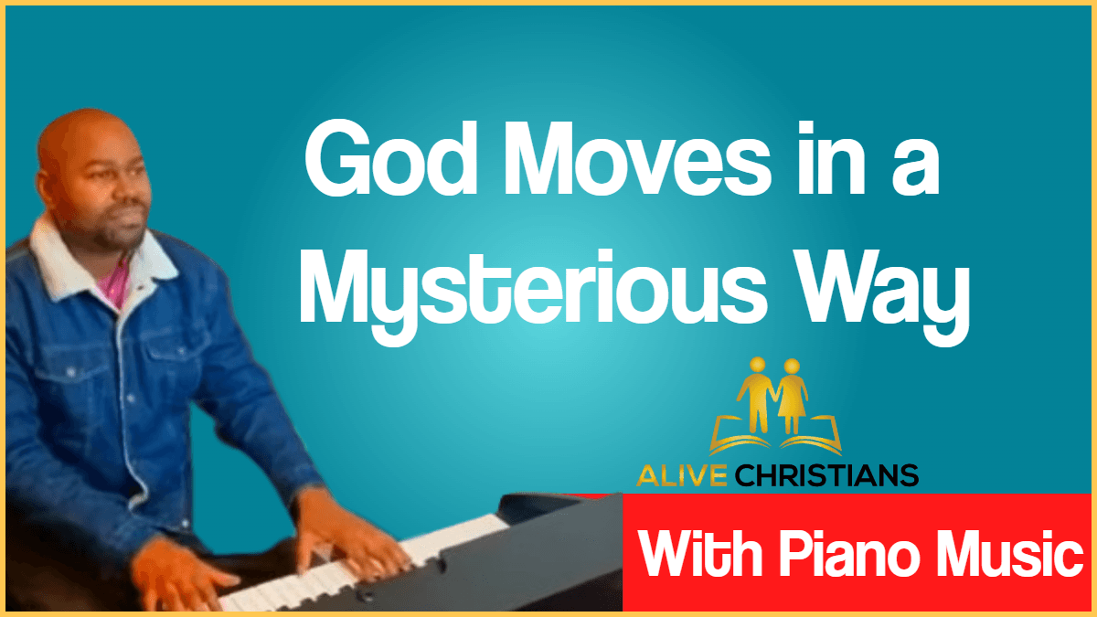 God Moves in a Mysterious Way lyrics - (Full) Hymn