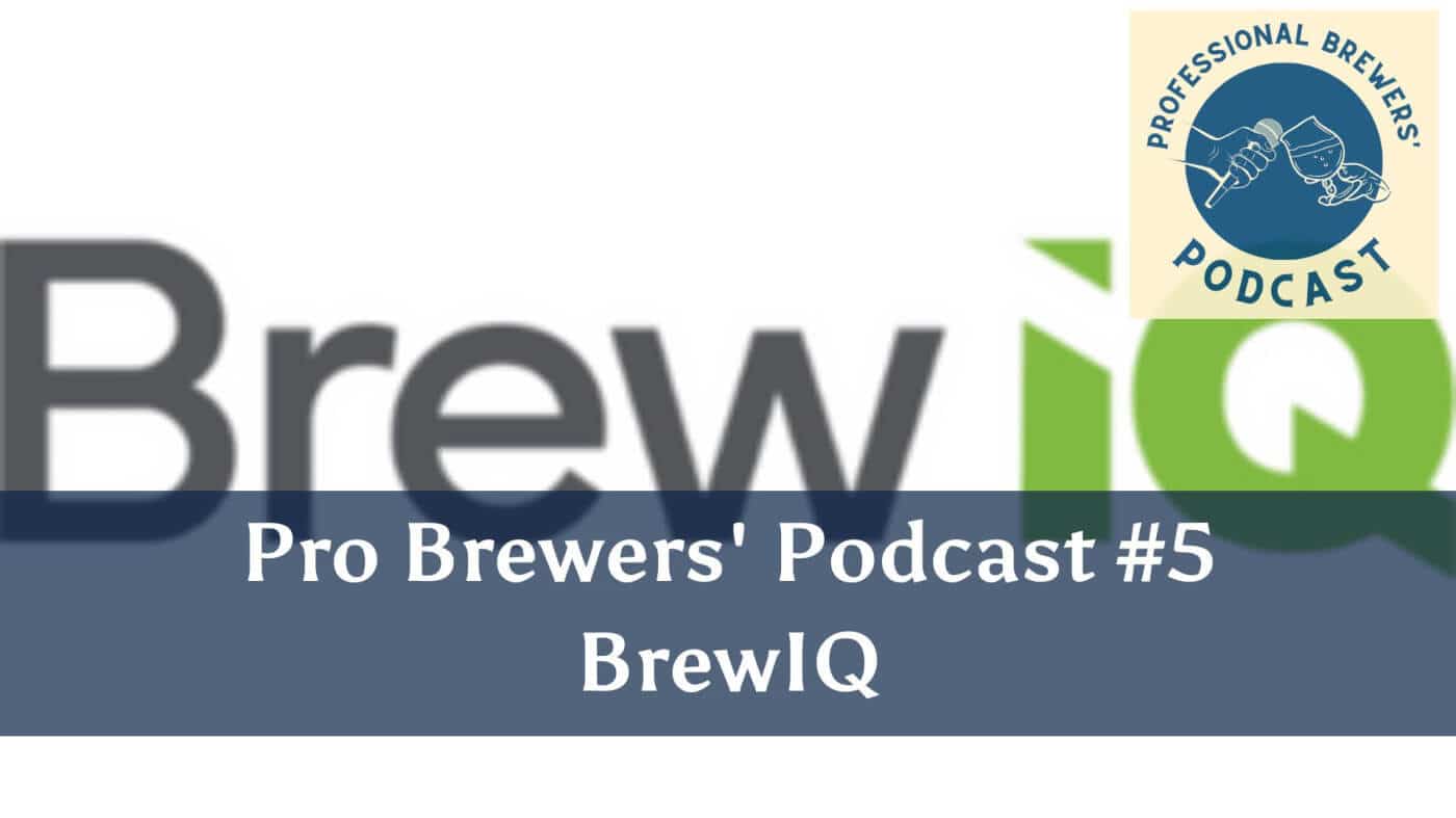 Podcast #5 - BrewIQ from Precision Fermentation