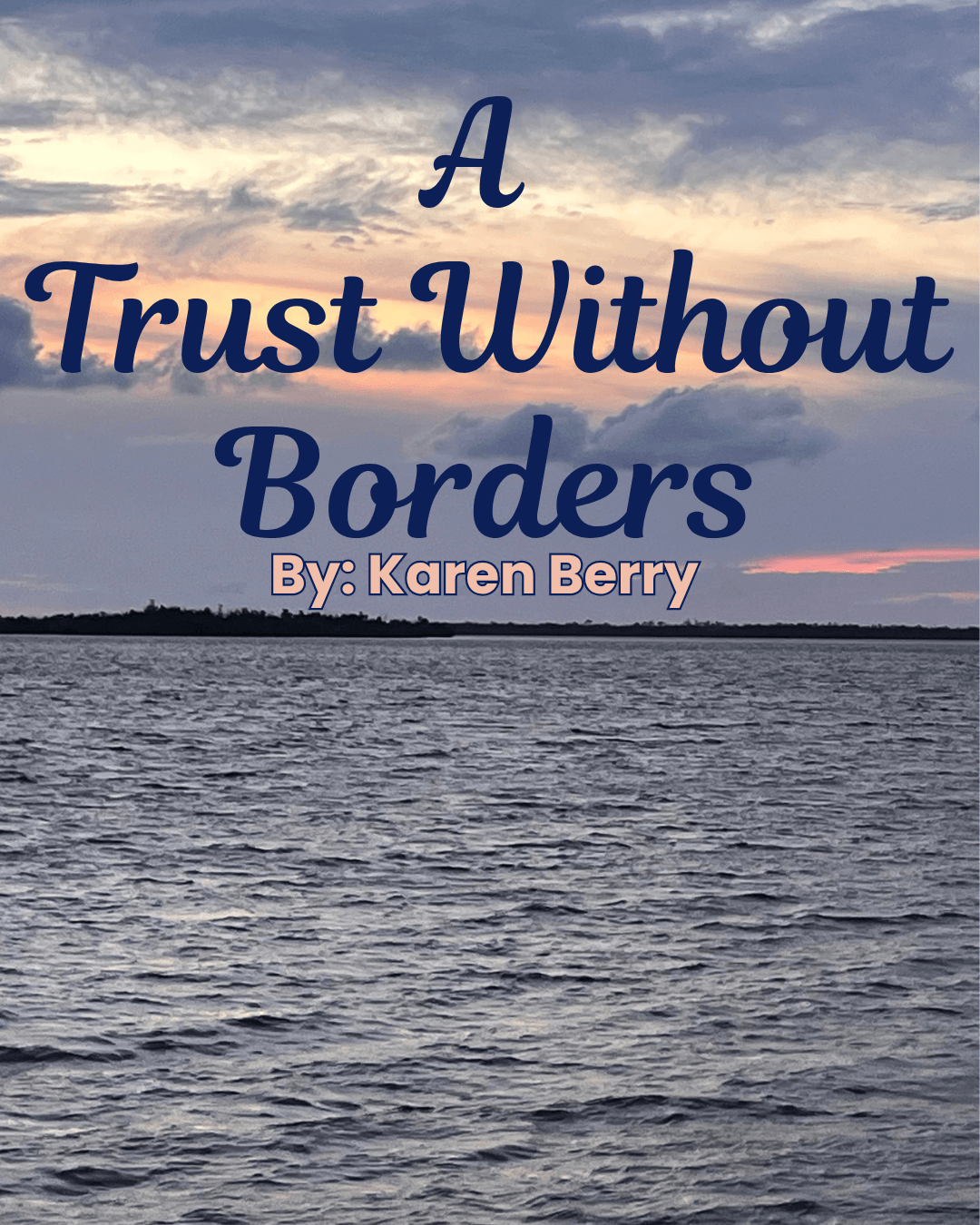 A Trust Without Borders - Psalm 46