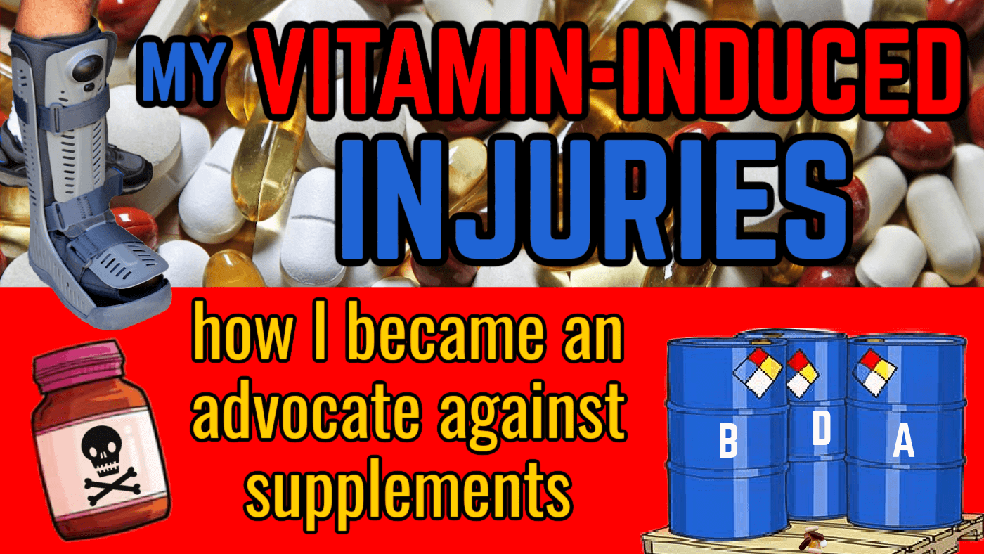 How My Injuries from Vitamins Turned Me into An Advocate Against Supplements