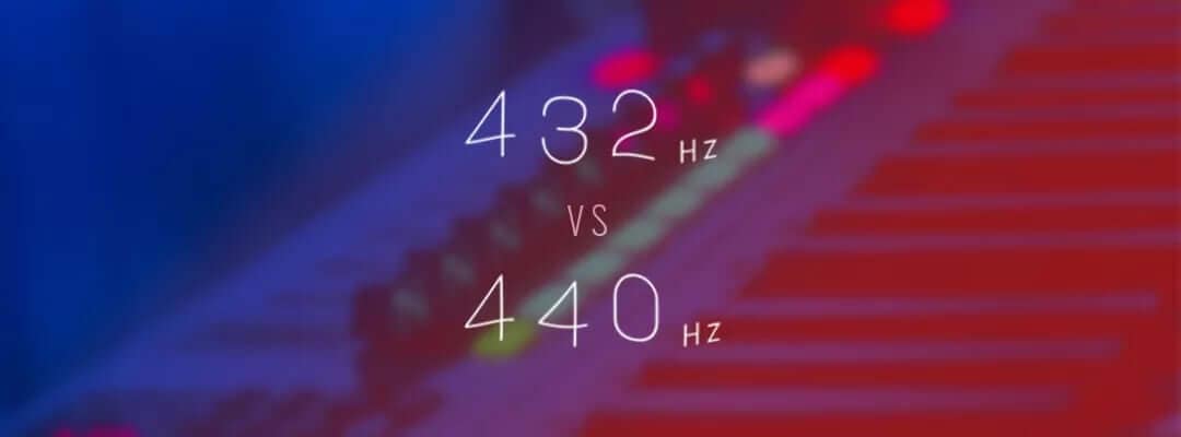 Tuning standards explained: differences between 432 Hz vs 440 Hz