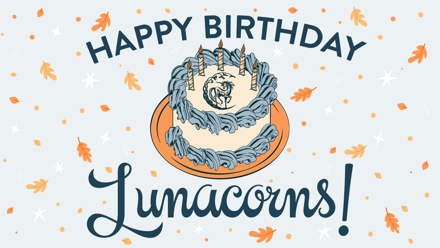 Happy Lunacorn Birthday Month 2024!