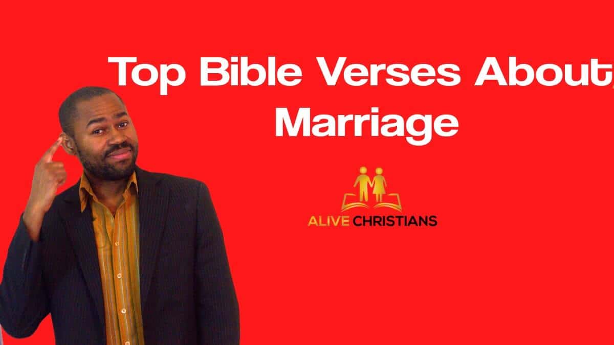 KJV Bible Verses About Marriage To Memorize (Powerful)