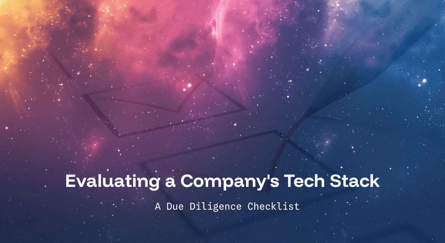 Evaluating a Company's Tech Stack: A Due Diligence Checklist