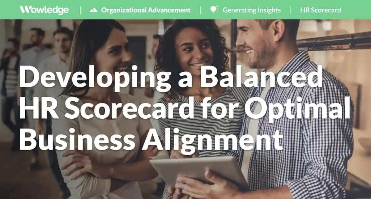 Developing a Balanced HR Scorecard for Optimal Business Alignment