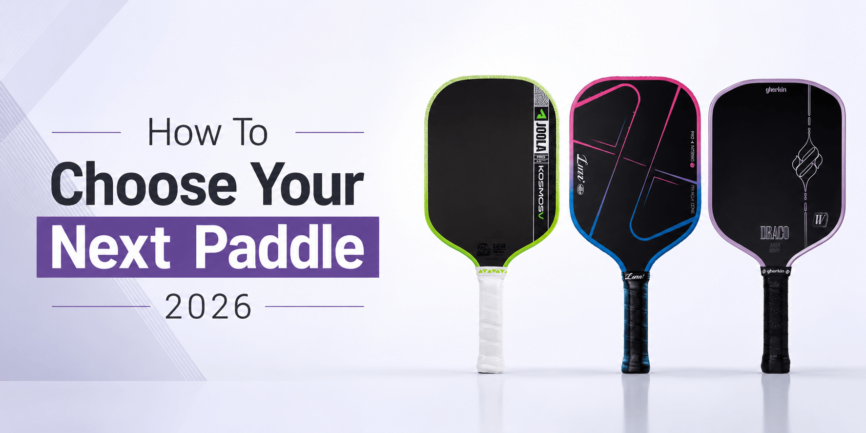 How to choose your next pickleball paddle May 2026 — Spinwave guide hero
