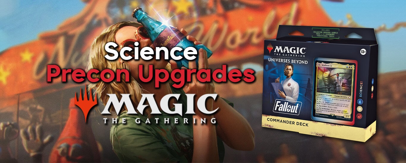 Science! Precon Budget Upgrade Guide - MTG Fallout Commander Decks