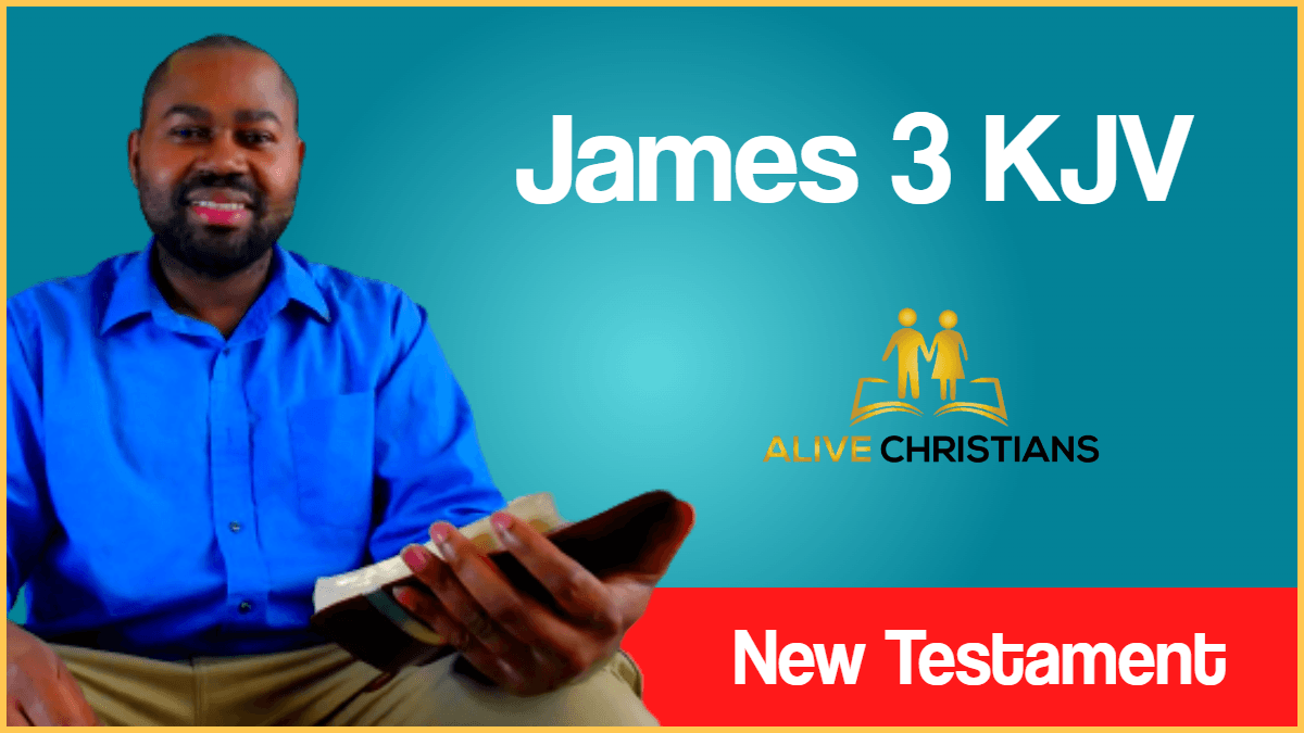 James 3 KJV with Audio - My brethren, be not many masters
