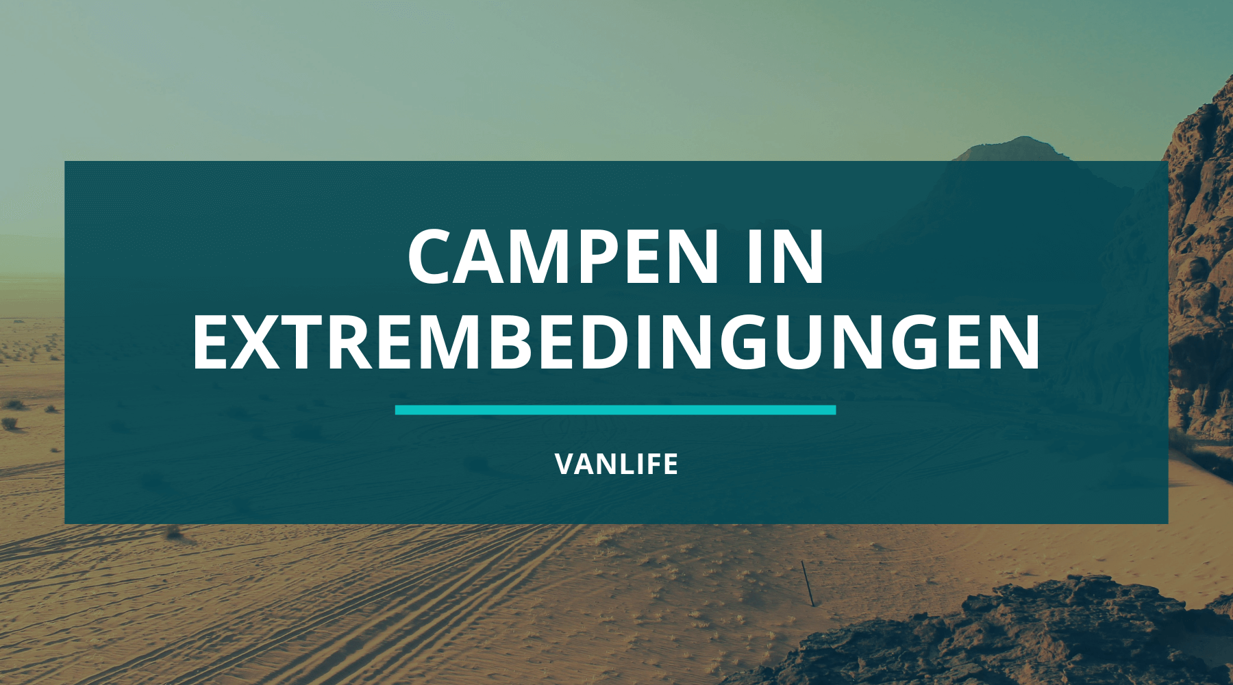 Dachzelt-Camping in Extrembedingungen