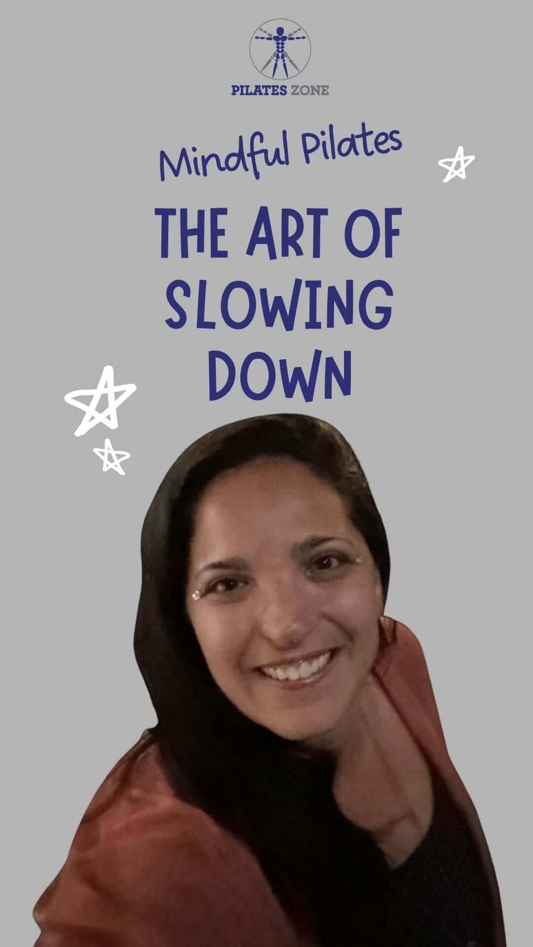 Mindful Pilates: The Art of Slowing Down