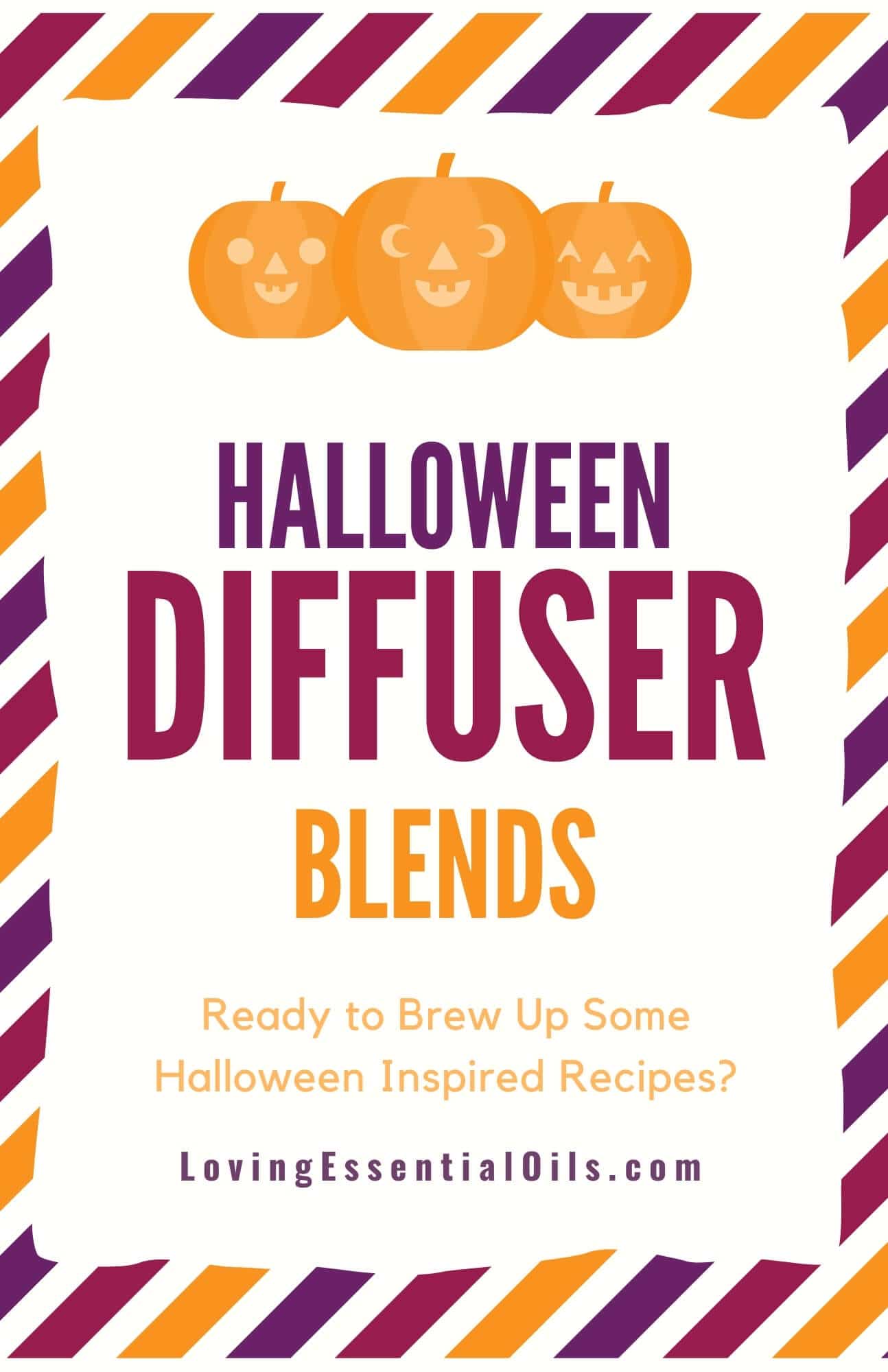 Halloween essential oil diffuser blends by Loving Essential Oils