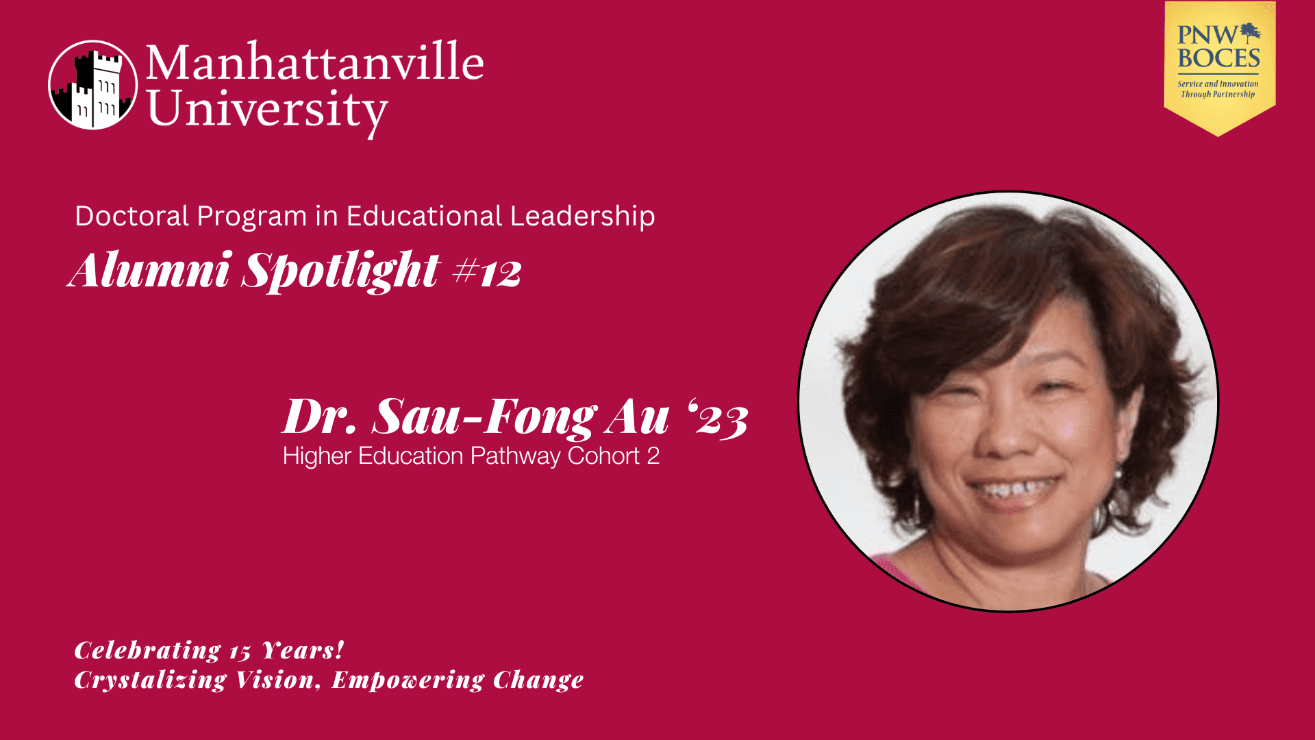 Headshot of Doctoral Program Alumni Dr. Sau-Fong Au (EdD ’23)