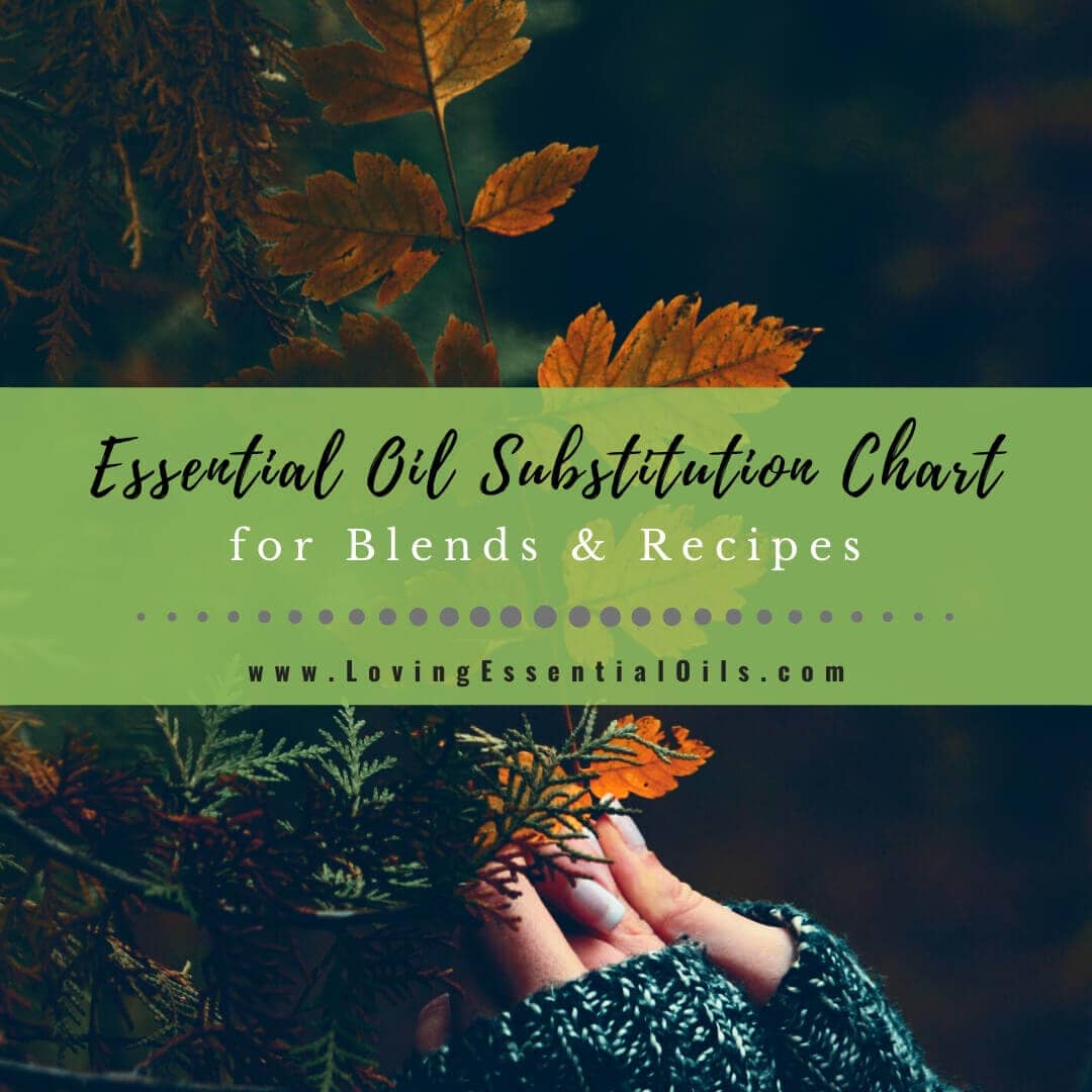 Essential oil substitution chart