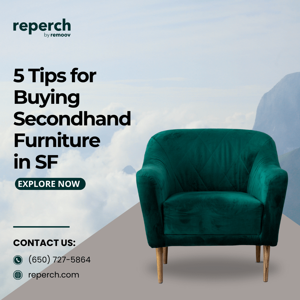 Avoid Regret: 5 Tips for Buying Secondhand Furniture in SF