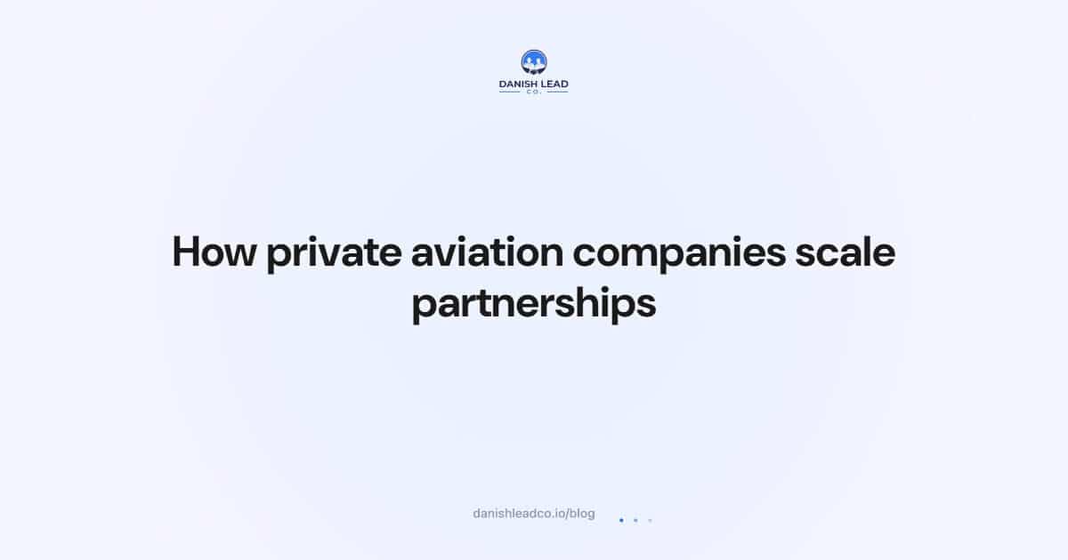 How private aviation companies scale partnerships