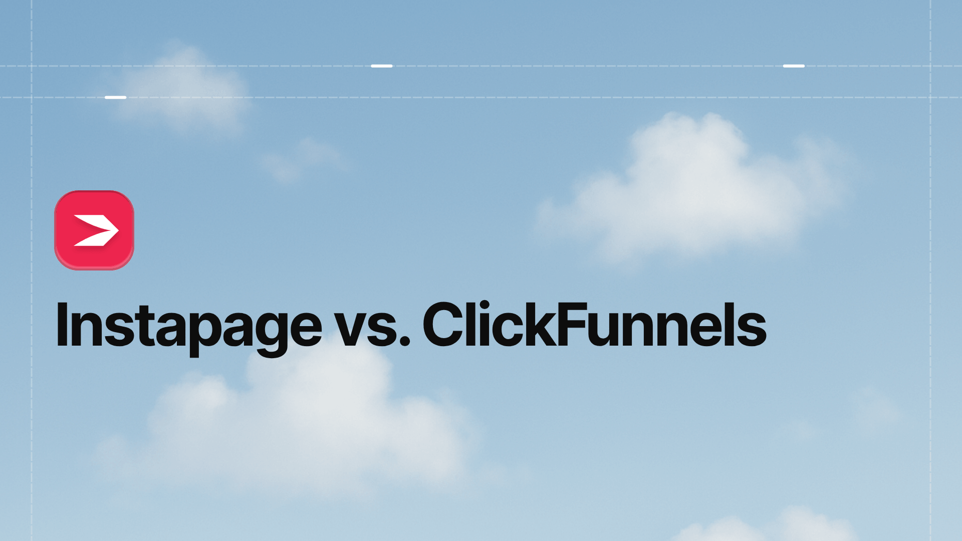 Instapage vs. ClickFunnels