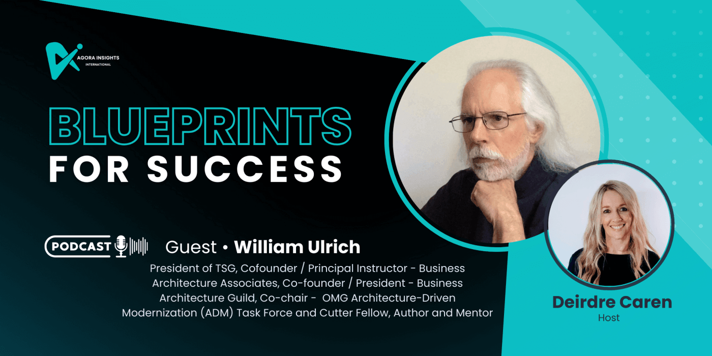 The Business Architecture Call to Action with William Ulrich