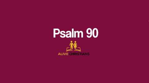 Psalm 90 KJV with Audio - Lord, thou hast been our dwelling